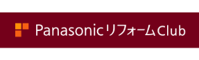 Panasonic リフォーム Club